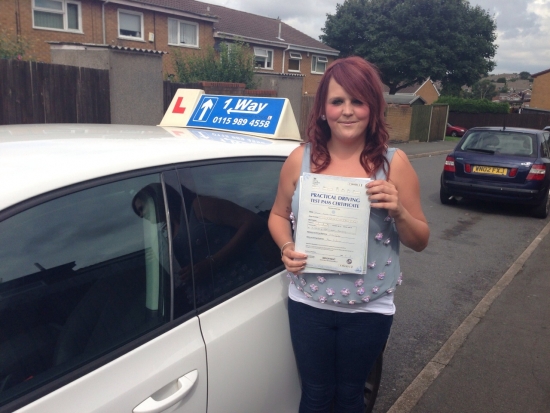 Passed on 13th August 2013 at Colwick Driving Test Centre with the help of her Driving Instructor Joanne Haines