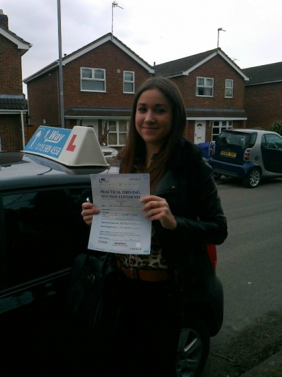 Passed on 27th March 2013 at Colwick Driving Test Centre with the help of her Driving Instructor Alex Sleigh